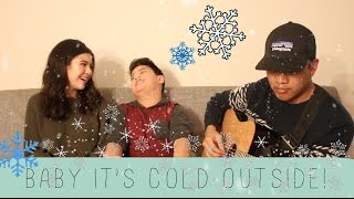 BABY IT'S COLD OUTSIDE - COVER