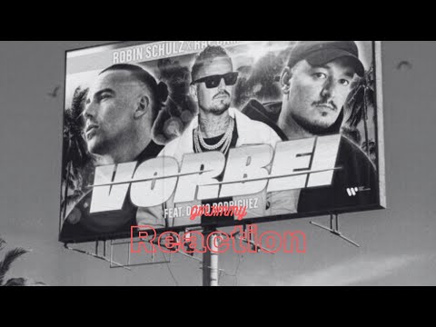 Robin Schulz x Raf Camora x Montez x Dario Rodriguez - "Vorbei" Reaction by ginjimmy