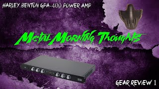 Video thumbnail for Is A Harley Benton Power Amp Worth It ? - HARLEY BENTON GPA-400 GUITAR  POWER AMPLIFIER Mini Review by METAL MORNING THOUGHTS