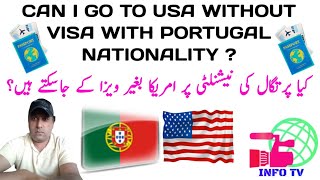 Can i Go To USA without Visa on Portugal Nationality|Portugal Nationality Free Visa Entry in USA ?