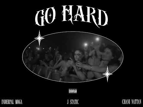 GO HARD (Official Visualizer) - Chani Nattan | Inderpal Moga | J Statik  | Takeover EP