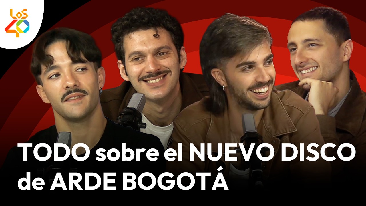 Las 7 claves del nuevo disco de Arde Bogotá: Productor veterano, Los Ángeles y ¿gira? | LOS40