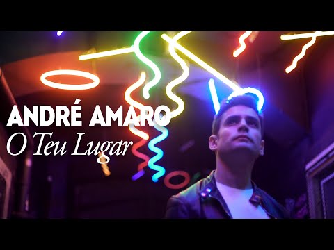 André Amaro - O Teu Lugar