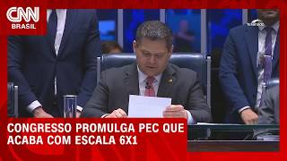 Vídeo: Com Lula presente, Congresso promulga PEC que acaba com escala 6x1 | LIVE CNN