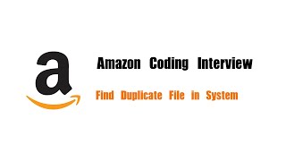 YouTube video 'Amazon Coding Interview Question | Leetcode 609 | Find Duplicate File in System'