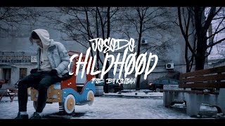 Josodo — ChildHood [Prod. By K Swisha]