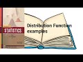 Distribution Function Examples Ch 12 Lec 14