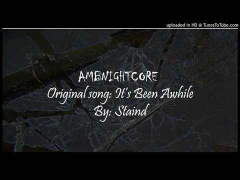 Nightcore - It's Been Awhile - Staind