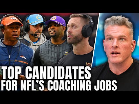 Who Are The Top Candidates Available For The NFL Head Coaching Jobs? | Pat McAfee Show