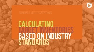 Calculating Target Inventories Based on Industry Standards