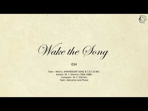 034 Wake the Song || SDA Hymnal || The Hymns Channel