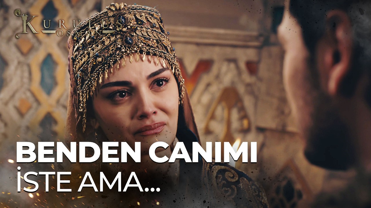 “Seni hiç kimselere bırakmam Goncam!” - Kuruluş Osman