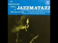 Guru's Jazzmatazz -  Down the Backstreets