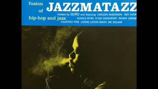 Guru's Jazzmatazz -  Down the Backstreets