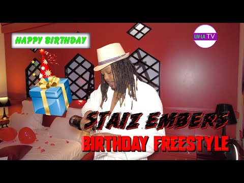 Staiz Embers - Birthday chance Cadeaux 🎁🎉pour vous ! [Liv La Tv] (freestyle) @sombrementalite1210