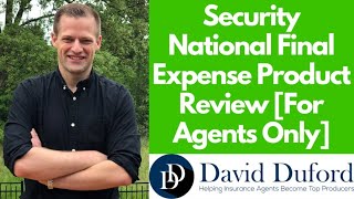Security National Final Expense Review [For Agents Only]
