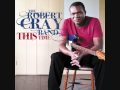Robert Cray To Be True