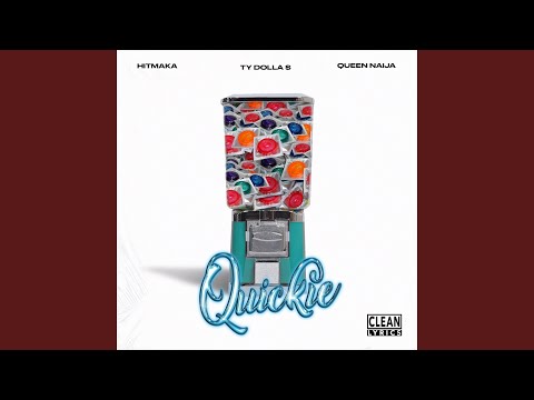 Quickie (feat. Ty Dolla $ign)