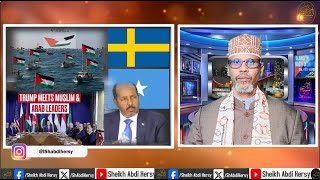 Fadeexaddii Gaza iyo Sweden!