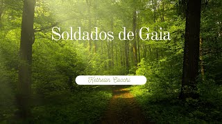 Soldados de Gaia - Kethelin Cocchi