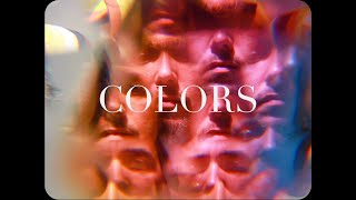 Colors Music Video