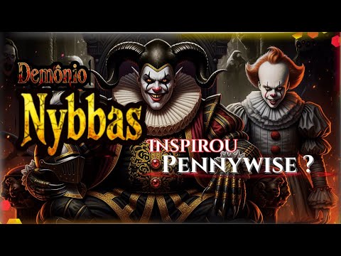 Daemon NYBBAS: The REAL Pennywise of Demonology