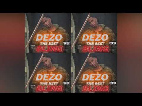 Dezo The Best - BLING (Audio Officiel)