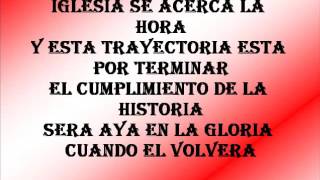 Polo Negrete Iglesia se Acerca la Hora con letra