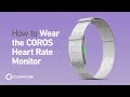 How to Wear the COROS Heart Rate Monitor