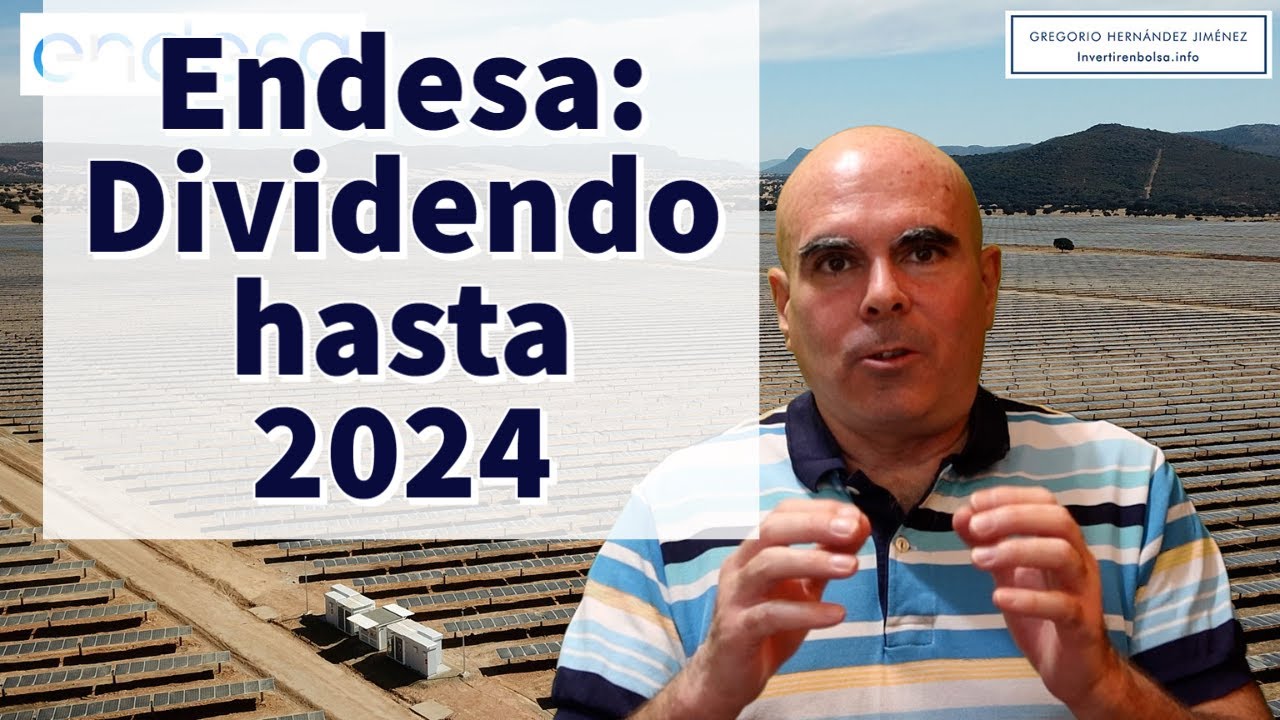 Endesa: Dividendo hasta 2024