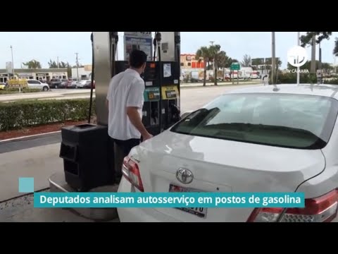 Deputados analisam possibilidade do autosserviço em postos de gasolina - 16/12/19