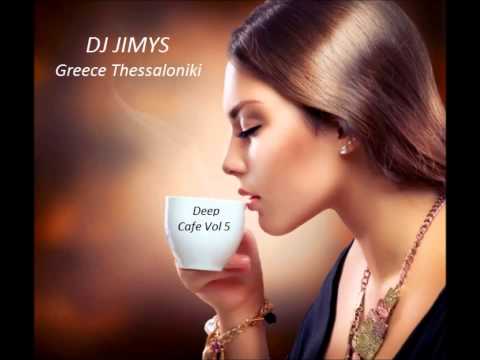 DJ JIMYS Mix Deep Cafe Vol 5