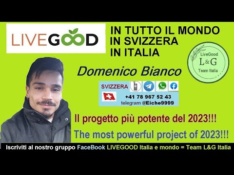 Presentazione LiveGood Italia e mondo gruppo italiano con Domenico Bianco