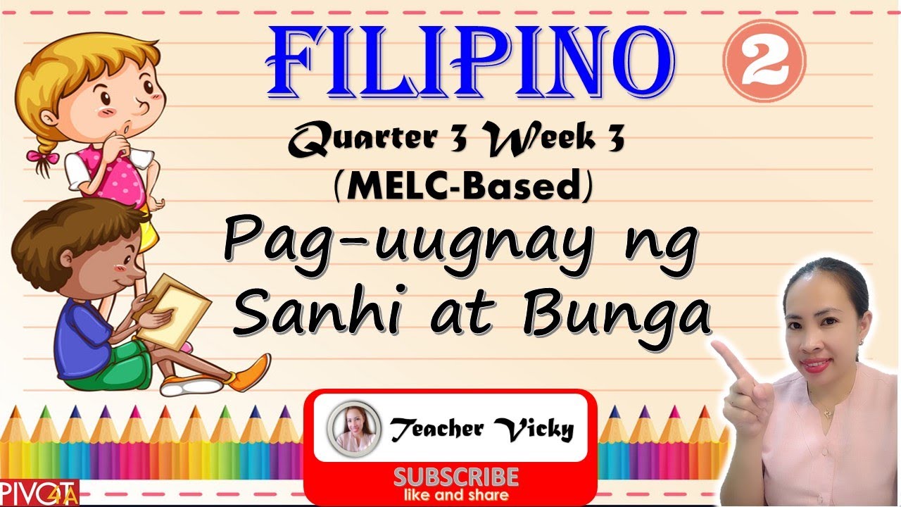 SANHI AT BUNGA || FILIPINO