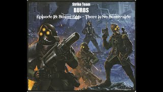 Shadows of Brimstone: Strike Team 'Burbs' - Episode 18, Stolen Eggs - There is no Sunny-side
