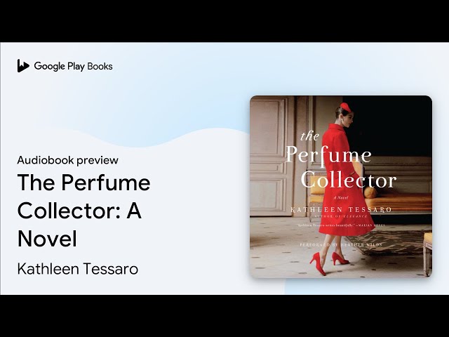 Vídeo relacionado con Kathleen Tessaro 3-Book Collection: The Flirt, The Debutante, The Perfume Collector (English Edition)