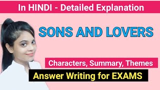 SONS AND LOVERS – HINDI | D.H. LAWRENCE | Detailed Explanation | English Hons English Literature
