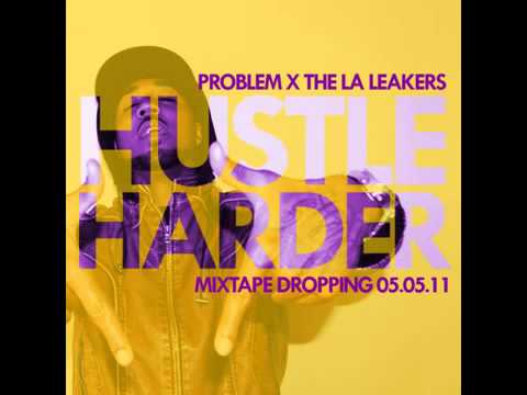 problem - hustle harder lyrics new