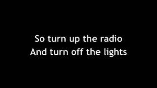OK Go - Turn Up The Radio lyrics