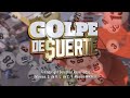 Golpe De Suerte Entrada Oficial