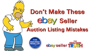 How Not To Do An eBay Auction!  Expert eBay Seller Advice!