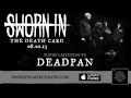 Sworn In - Deadpan *The Death Card - Album ...