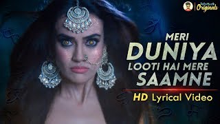 Download lagu Naagin 3 - New Song | Meri Duniya Looti Hai Mere Saamne | HD Lyrical Video | Surbhi Jyoti mp3 Download lagu Naagin 3 - New Song | Meri Duniya Looti Hai Mere Saamne | HD Lyrical Video | Surbhi Jyoti mp3