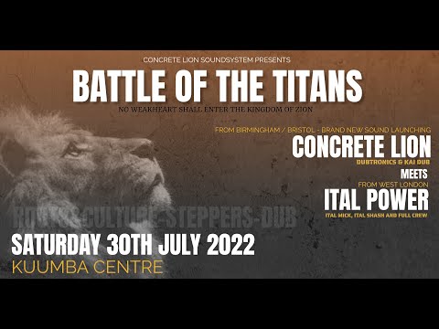 CONCRETE LION SOUND SYSTEM IN SESSION - KUUMBA CENTRE BRISTOL - 30/07/2022