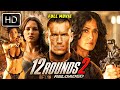 12 Rounds Reloaded Randy Orton New Action Movie Hollywood Movies English Movie Full HD