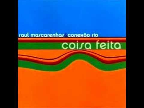 Raul Mascarenhas & Conexão Rio - Quando o amor acontece