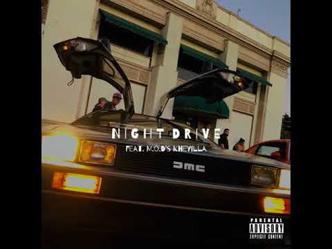Night Drive (Feat. M.O.D's Kheyilla)