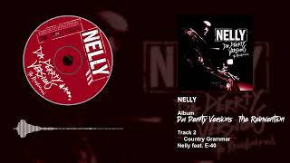 Nelly Feat. E-40 - Country Grammar [Remix]