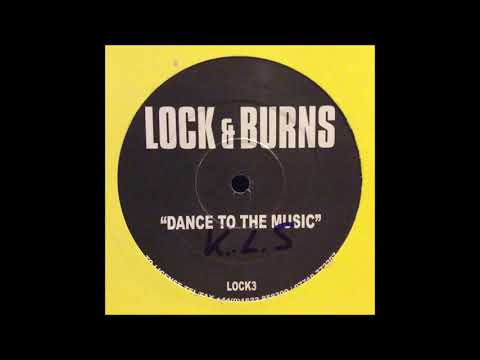 Lock & Burns - Dance To The Music (Eddie Lock & Dylan Burns Mix) (2000)