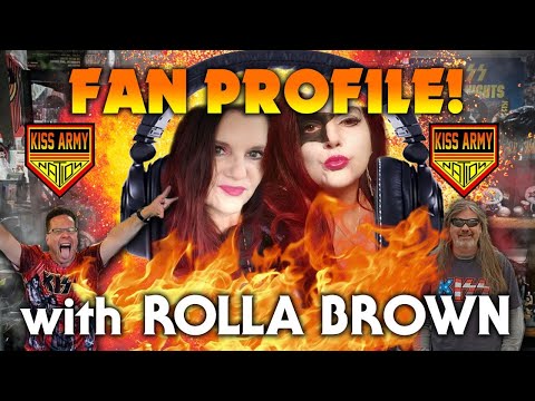 KISS ARMY NATION PODCAST Episode 6 - Fan Profile with Rolla Brown